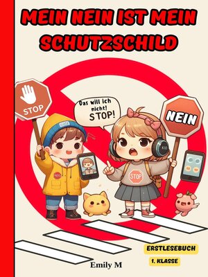 cover image of „Mein Nein ist mein Schutzschild"Erstlesebuch 1 Klasse
